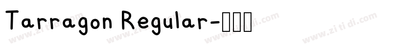 Tarragon Regular字体转换